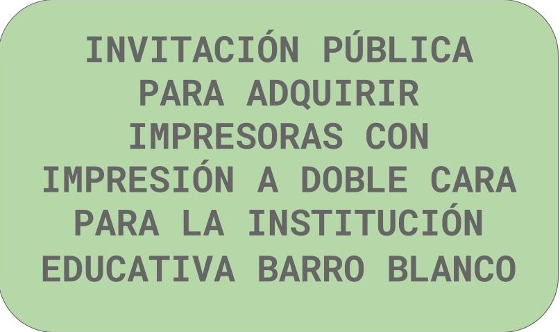 Invitación pública del contrato Nro 018-2024 - Adquirir impresoras con impresión a doble cara para la institución educativa Barro Blanco